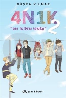 4N1K - On İkiden Sonra 2