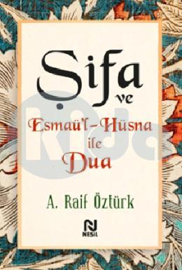 Şifa ve Esmaül Hüsna ile Dua