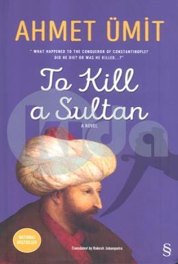 To Kill a Sultan (Ciltli)