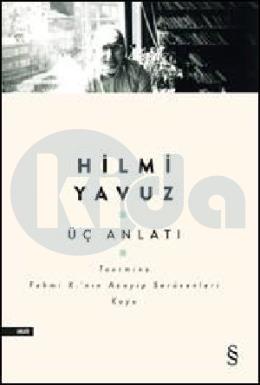 Üç Anlatı