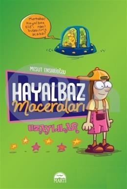 Hayalbazın Maceraları 1 - Uzaylılar