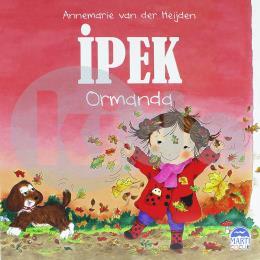 İpek - Ormanda