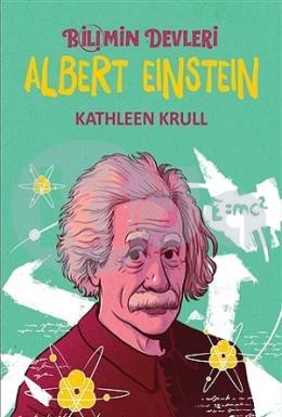 Albert Einstein - Bilimin Devleri