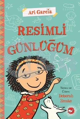 Resimli Günlüğüm 1 (Ciltli)