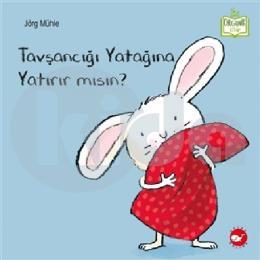 Tavşancığı Yatağına Yatırır mısın?