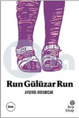 Run Gülüzar Run