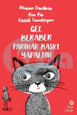 Ben Bir Küçük Sanatçıyım - Gel Beraber Parmak Baskı Yapalım