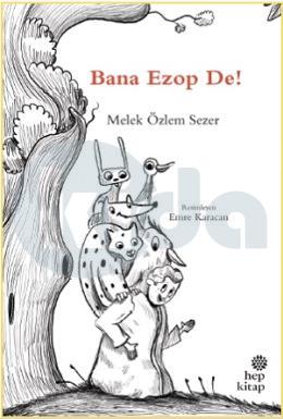 Bana Ezop De