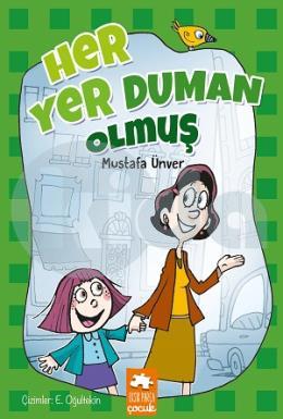 Her Yer Duman Olmuş