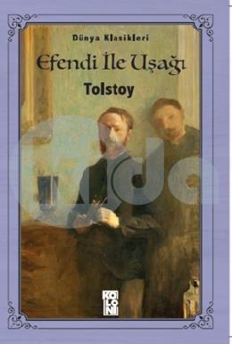 Dünya Klasikleri - Efendi ile Uşağı