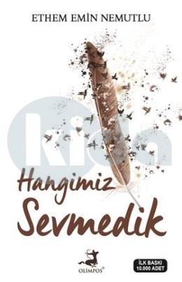 Hangimiz Sevmedik