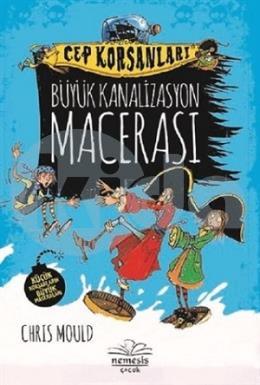 Büyük Kanalizasyon Macerası - Cep Korsanları (Ciltli)