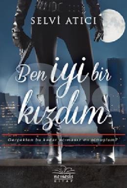 Ben İyi Bir Kızdım