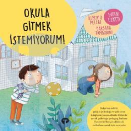 Okula Gitmek İstemiyorum