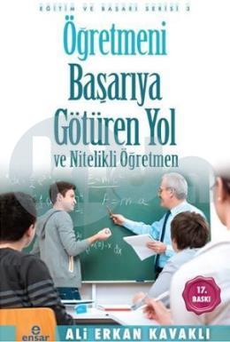 Öğretmeni Başarıya Götüren Yol ve Nitelikli Öğretmen