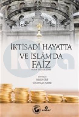 İktisadi Hayatta ve İslamda Faiz