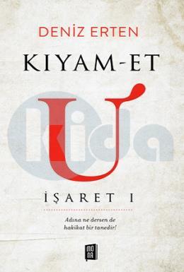 Kıyam-Et U (İşaret I)