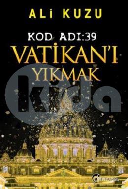 Kod Adı: 39 Vatikan’ı Yıkmak