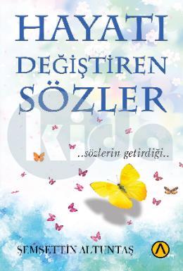 Hayatı Değiştiren Sözler