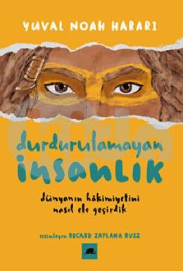 Durdurulamayan İnsanlık