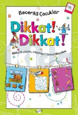 Dikkat Dikkat 4 Yaş