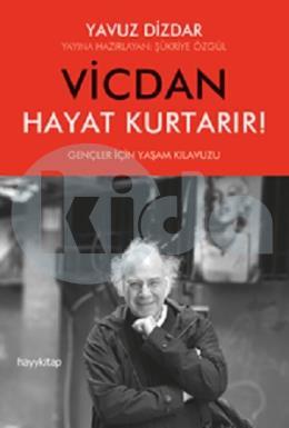 Vicdan Hayat Kurtarır !