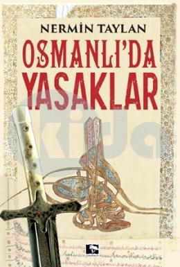 Osmanlı’da Yasaklar