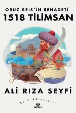 Oruç Reisin Şehadeti 1518 Tilimsan