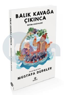 Balık Kavağa Çıkınca