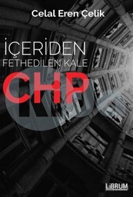 İçeriden Fethedilen Kale CHP