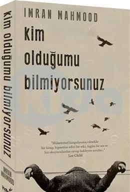 Kim Olduğumu Bilmiyorsunuz