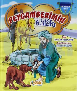 Peygamberim Serisi 2 - Peygamberimin Ahlakı