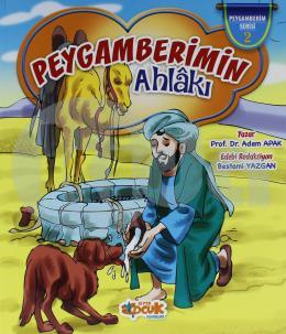 Peygamberim Serisi 2 - Peygamberimin Ahlakı (Ciltli)