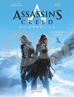 Assassin’s Creed Komplolar 1. Cilt -  Gökkuşağı Projesi