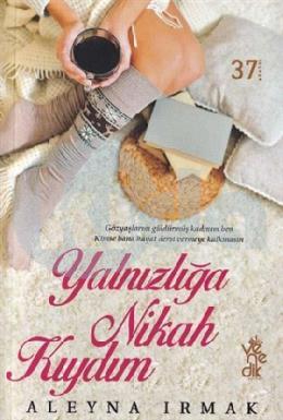 Yalnızlığa Nikah Kıydım