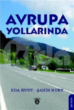 Avrupa Yollarında Gezi Notları