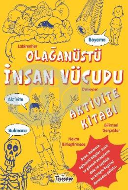 Olağanüstü İnsan Vücudu Aktivite Kitabı