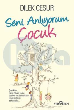 Seni Anlıyorum Çocuk