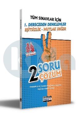 Benim Hocam Yayınları Tüm Sınavlar İçin 1. Dereceden Denklemler - Eşitsizlik - Mutlak Değer 2 Soru 2 Çözüm Fasik(Pragmatik)