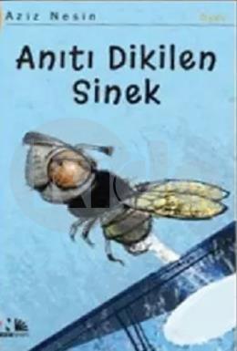 Anıtı Dikilen Sinek