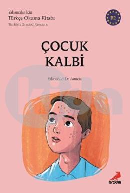 Çocuk Kalbi - (B2 Türkish Graded Readers)