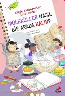 Moleküller Nasıl Bir Arada Kalır? - Küçük Kimyagerler için Rehber