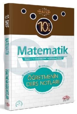 Editör 10. Sınıf Matematik Öğretmenin Ders Notları