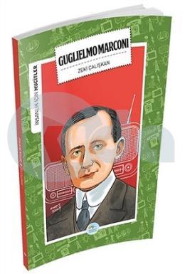 İnsanlık İçin Mucitler - Guglielmo Marconi