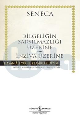 Hasan Ali Yücel Klasikleri - Bilgeliğin Sarsılmazlığı Üzerine – İnziva