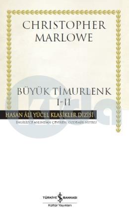 Hasan Ali Yücel Klasikler Dizisi - Büyük Timurlenk 1-2