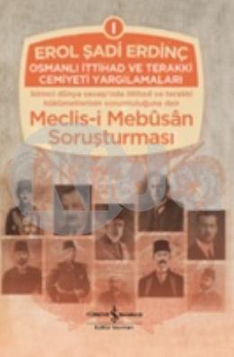 Osmanlı İttihad ve Terakki Cemiyeti Yargılamaları 3 Kitap Takım (Ciltli)