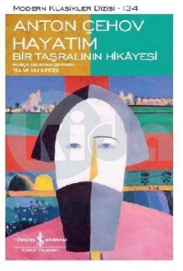 Hayatım Bir Taşralının Hikayesi - Modern Klasikler