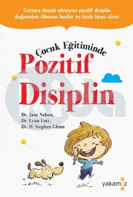 Çocuk Eğitiminde Pozitif Disiplin