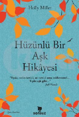 Hüzünlü Bir Aşk Hikayesi